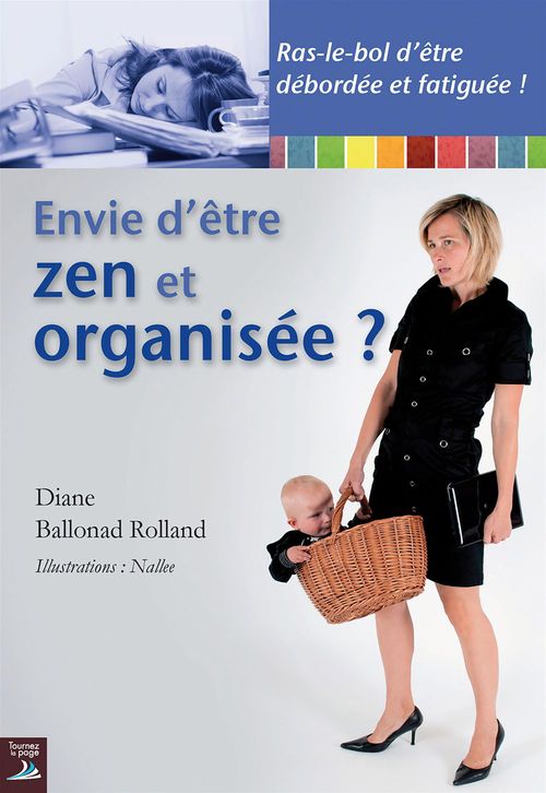 ebook cover of Envie d'être zen et organisée ?, by Diane Ballonad