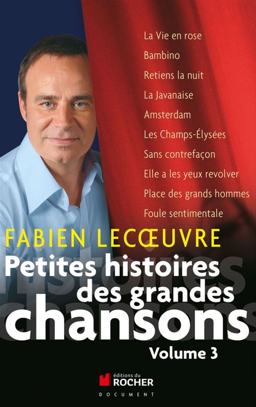 Couverture ebook de Petites histoires des grandes chansons, de Fabien Lecoeuvre