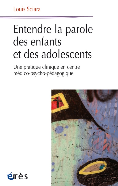 ebook cover of Entendre la parole des enfants et des adolescents, by Louis SCIARA