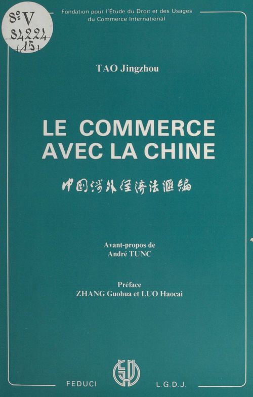 ebook cover of Le commerce avec la Chine, by Jingzhou Tao