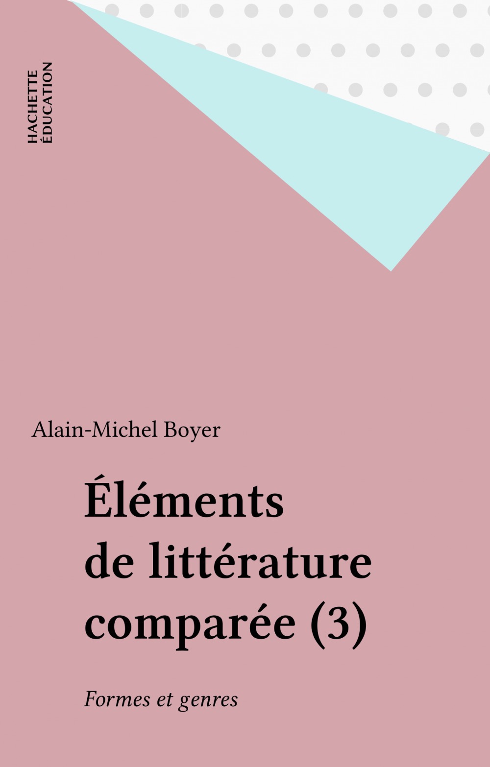 ebook cover of Éléments de littérature comparée (3), by Boyer