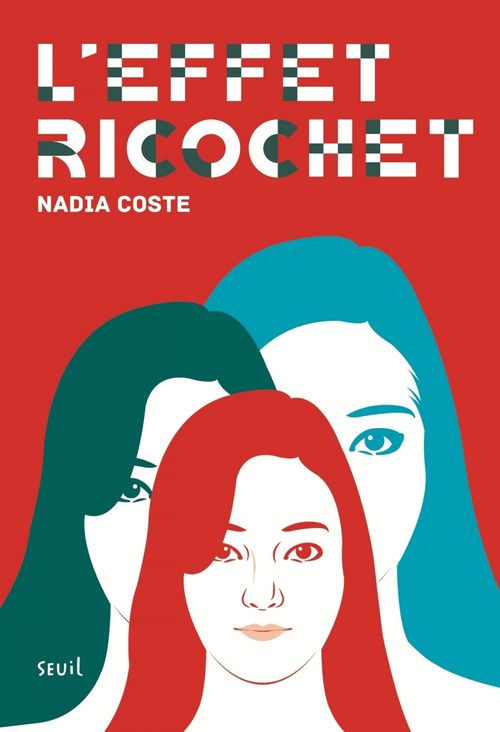 Couverture ebook de L'Effet Ricochet, de Nadia Coste