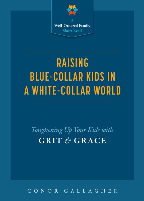Couverture ebook de Raising Blue Collar Kids, de Conor Gallagher
