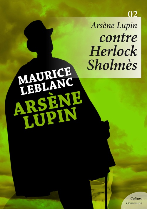 ebook cover of Arsène Lupin contre Herlock Sholmès, by Maurice Leblanc