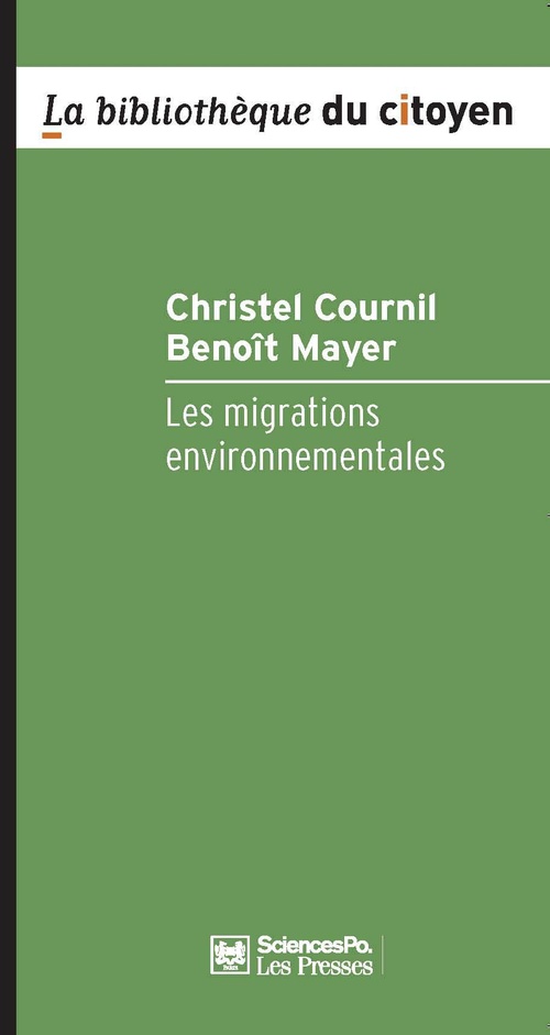 Couverture ebook de Les migrations environnementales, de Christel Cournil, Benoît Mayer
