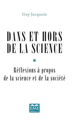 Couverture ebook de Dans et hors de la Science, de Guy Jucquois