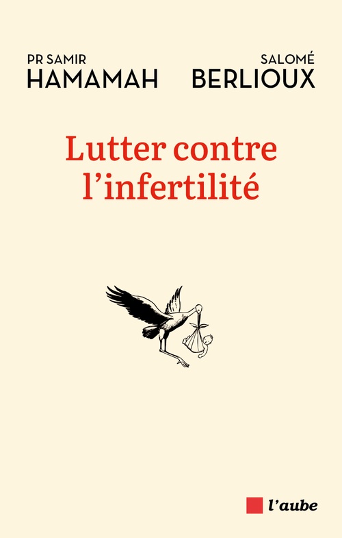 ebook cover of Lutter contre l'infertilité, by Salomé Berlioux, Samir Hamamah