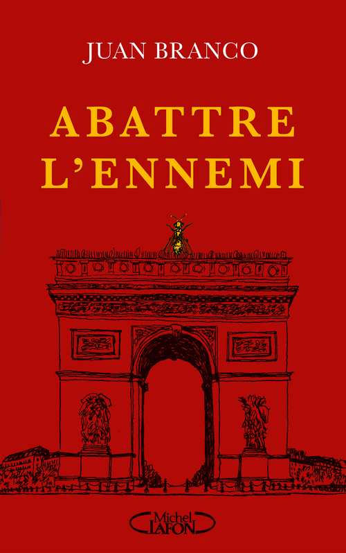 Couverture ebook de Abattre l'ennemi, de Juan Branco