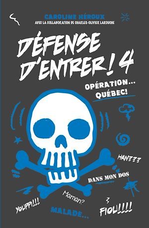 ebook cover of Défense d'entrer! T04, by Caroline Héroux
