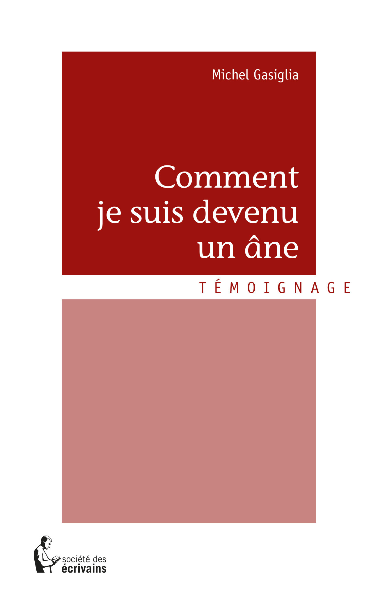 Couverture ebook de Comment je suis devenu un âne, de Michel Gasiglia