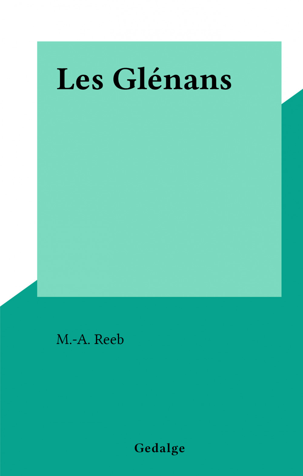 Couverture ebook de Les Glénans, de M.-A. Reeb