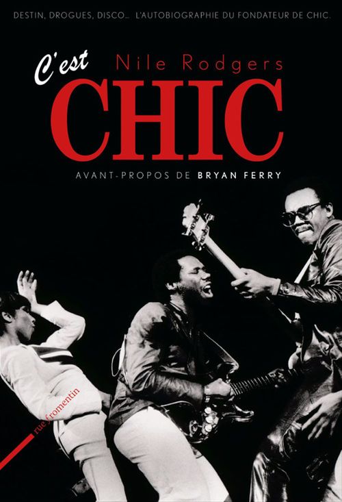 Couverture ebook de C'est Chic, de Nile Rodgers