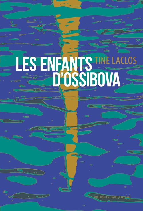 Couverture ebook de Les Enfants d'Ossibova, de Tine Laclos