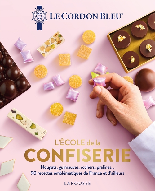 Couverture ebook de L'École de la confiserie - Le Cordon Bleu, de Ecole Le Cordon Bleu