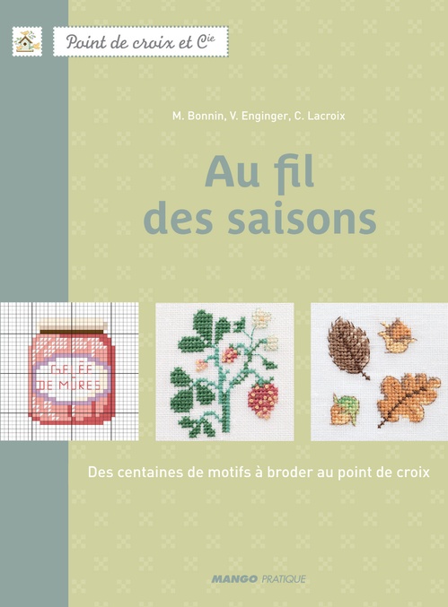 Couverture ebook de Au fil des saisons, de Monique Bonnin, Véronique Enginger, Corinne Lacroix