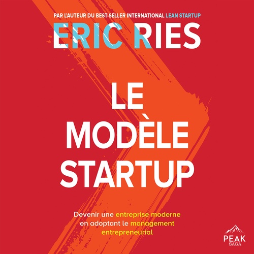 audiobook cover of Le Modèle Startup, by Eric Ries