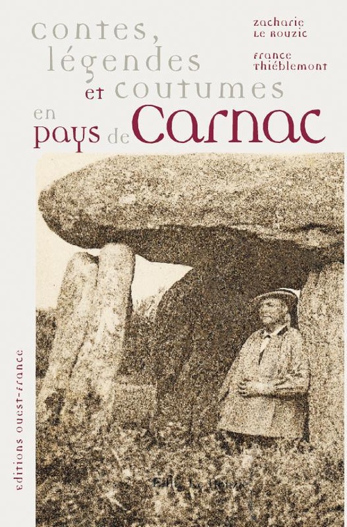 ebook cover of Contes, légendes et coutumes en pays de Carnac, by Zacharie Le Rouzic, France Thieblemont