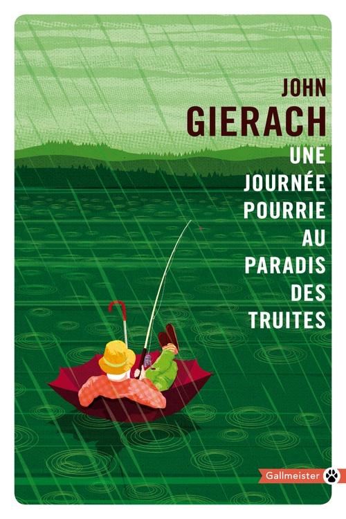 ebook cover of Une journée pourrie au paradis des truites, by John Gierach