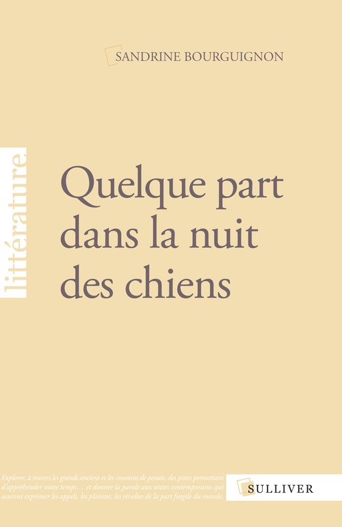 Couverture ebook de Quelque part dans la nuit des chiens, de Sandrine Bourguignon