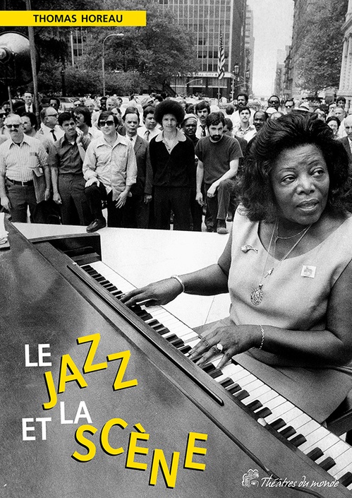 ebook cover of Le Jazz et la scène, by Thomas Horeau