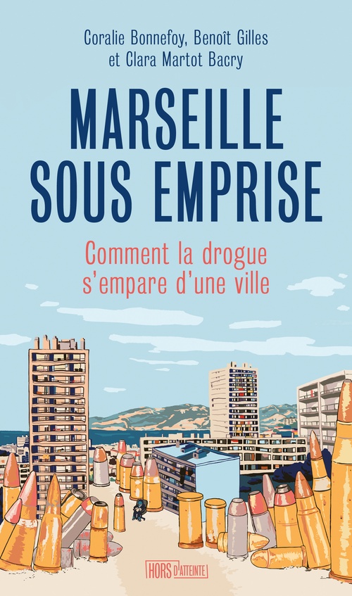ebook cover of Marseille sous emprise, by Coralie Bonnefoy, Benoit Gilles, Clara Martot-Bacry