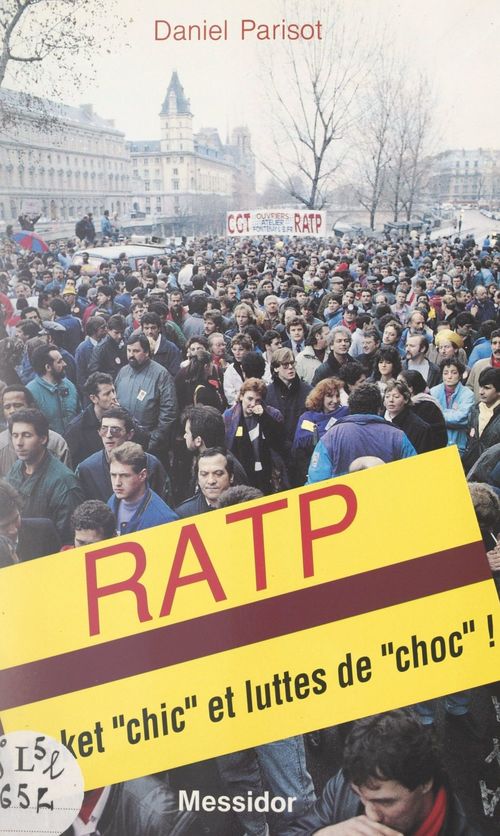 Couverture ebook de RATP, ticket "chic" et luttes de "choc", de Daniel Parisot