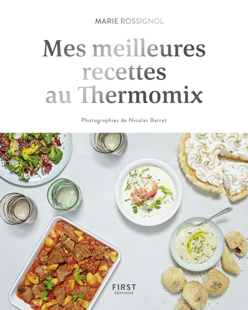 Couverture ebook de Mes meilleures recettes au Thermomix, de Marie Rossignol, Nicolas Barret