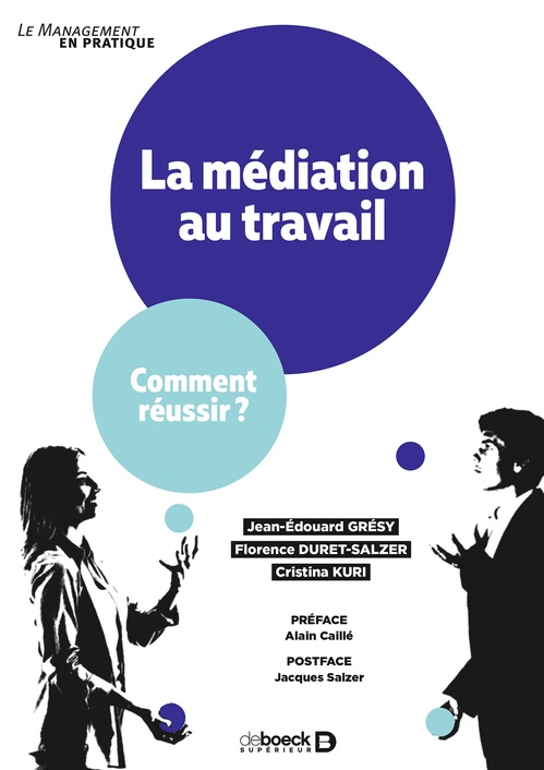 Couverture ebook de La médiation au travail, de Jean-Édouard Grésy, Florence Duret-Salzer, Cristina Kuri