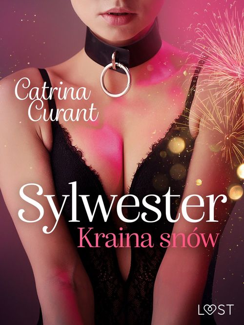 ebook cover of Sylwester: Kraina snów - opowiadanie erotyczne BDSM, by Catrina Curant