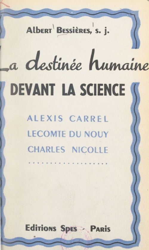 Couverture ebook de La destinée humaine devant la science, de Albert Bessières