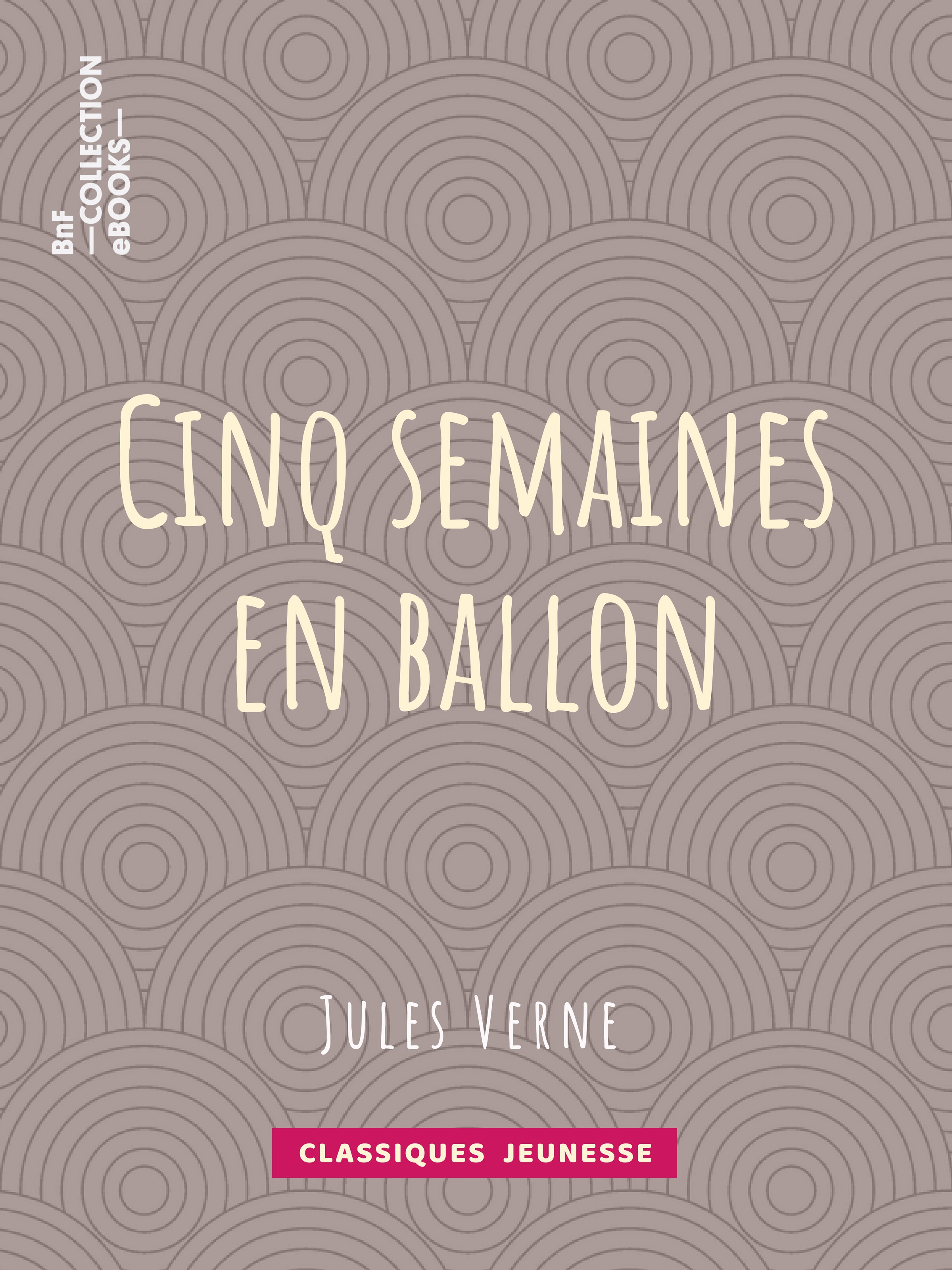 Couverture ebook de Cinq semaines en ballon, de Jules Verne