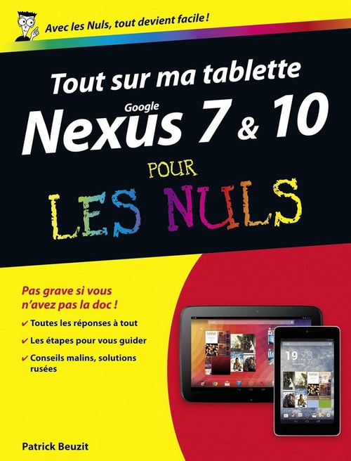 Couverture ebook de Tout sur ma tablette Google Nexus 7 et 10 pour lesnuls, de Patrick Beuzit