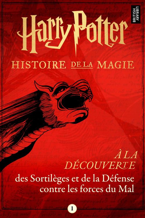 Couverture ebook de À la découverte des Sortilèges et de la Défense contre les forces du Mal, de Pottermore Publishing