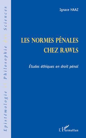 ebook cover of Les normes pénales chez Rawls ; études éthiques en droit pénal, by Ignace Haaz