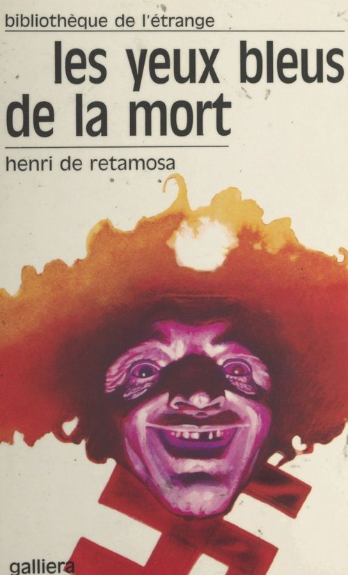 Couverture ebook de Les yeux bleus de la mort, de Henri De Retamosa