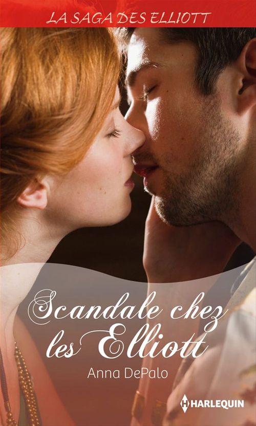 Couverture ebook de Scandale chez les Elliott (Saga), de Anna Depalo