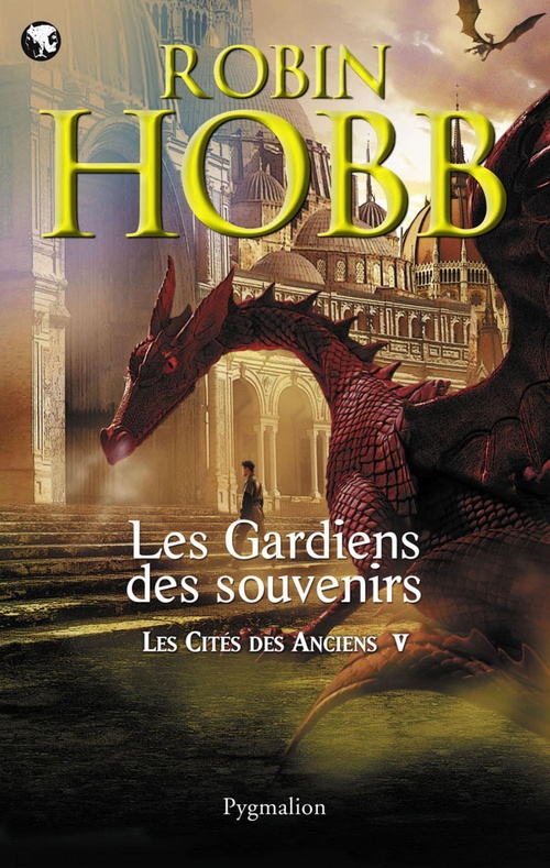 Couverture ebook de Les Cités des Anciens (Tome 5) - Les gardiens des souvenirs, de Robin Hobb