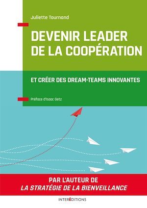ebook cover of Devenir leader de la coopération, by Juliette Tournand