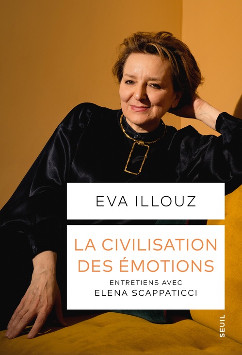 Couverture ebook de La Civilisation des émotions, de Eva Illouz