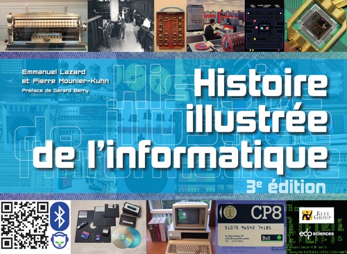 Couverture ebook de Histoire illustrée de l´informatique, de Emmanuel Lazard, Pierre Mounier-kuhn