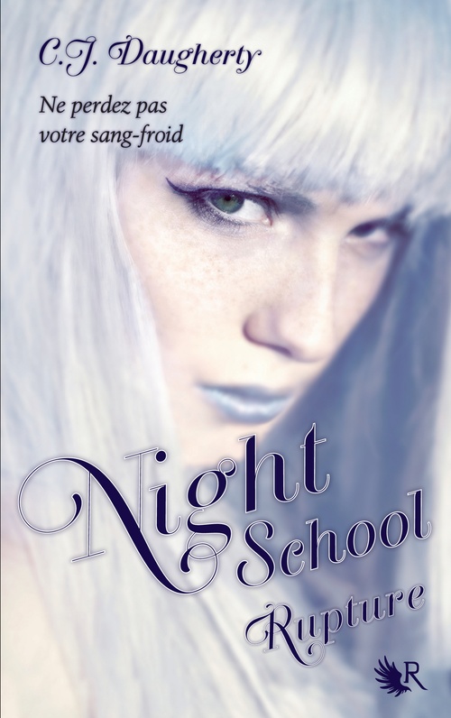 ebook cover of Night school - tome 3 Rupture, by C. j. Daugherty