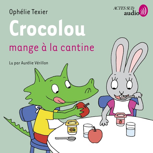 audiobook cover of Crocolou mange à la cantine, by Ophélie Texier