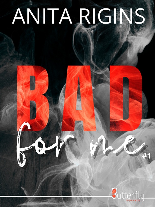 ebook cover of Bad for Me #1, by Anita Rigins
