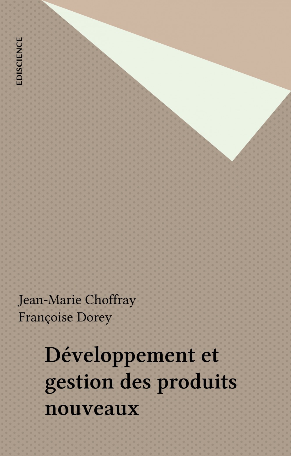 Couverture ebook de Développement et gestion des produits nouveaux, de Choffray J