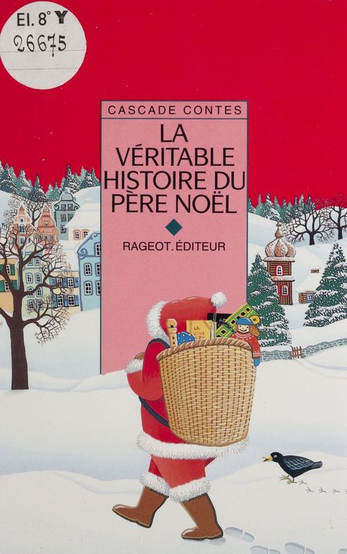 Couverture ebook de La Véritable Histoire du Père Noël, de Baudouy