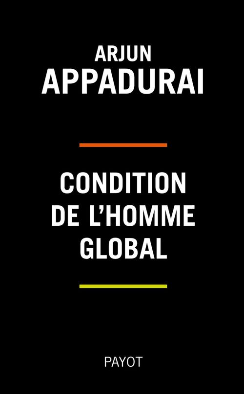 Couverture ebook de Condition de l'homme global, de Arjun Appaduraï