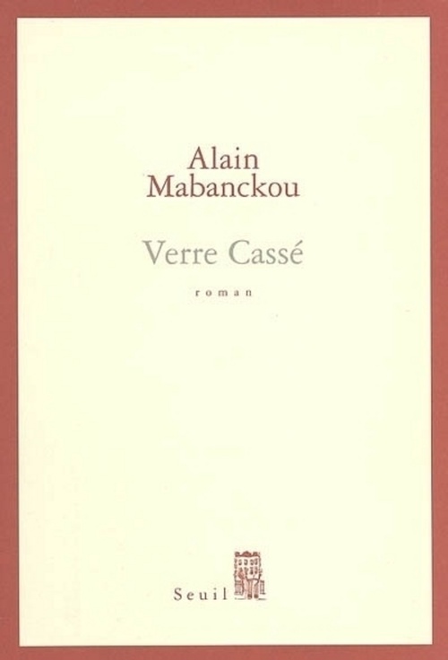 ebook cover of Verre Cassé, by Mabanckou Alain