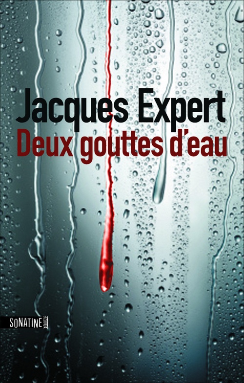 Couverture ebook de Deux gouttes d'eau, de Jacques Expert