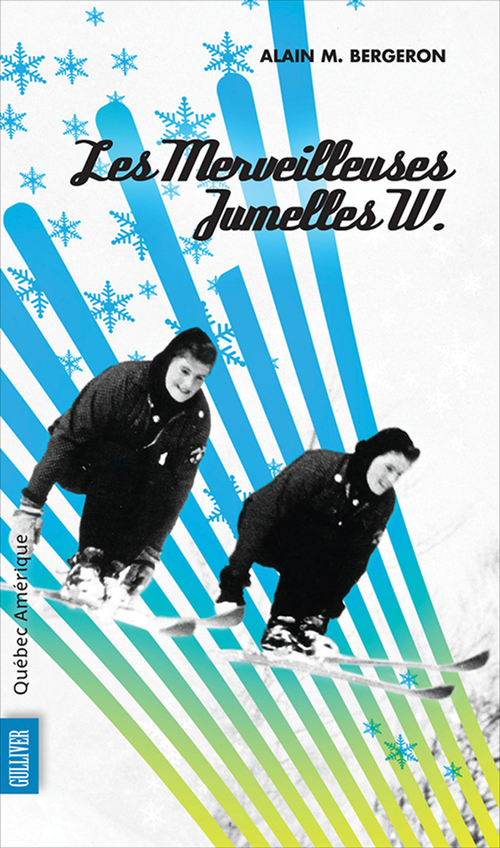 Couverture ebook de Les Merveilleuses Jumelles W., de Alain M. Bergeron