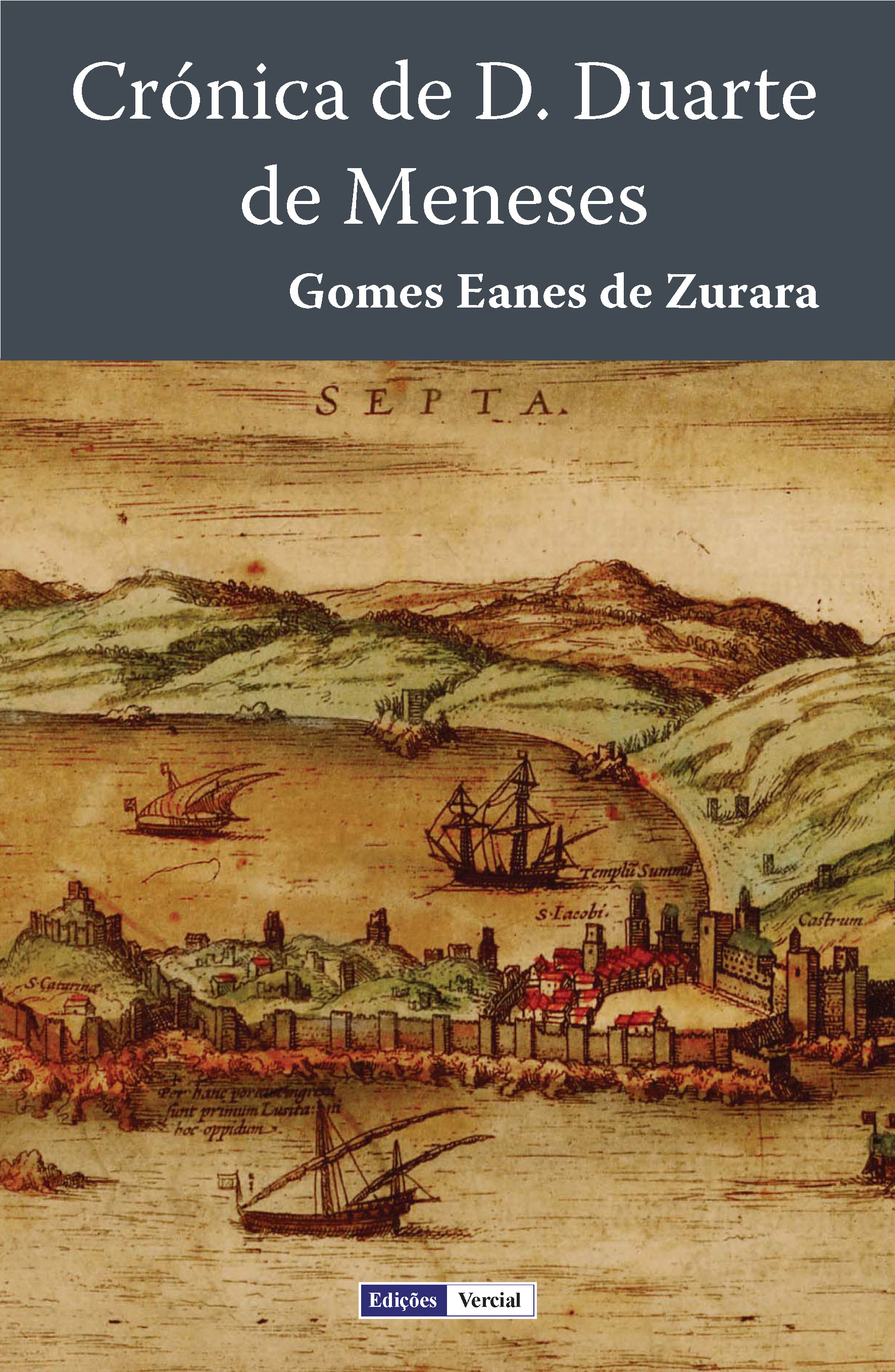 ebook cover of Crónica de D. Duarte de Meneses, by Gomes eanes de Zurara